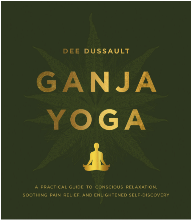 3 Must-Try Cannabis & Yoga Pairings for Optimal Health & Wellness